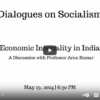 Economic Inequality In India: A Discussion with Professor Arun Kumar