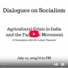 Agricultural Crisis in India and the Farmer’s Movement | A Discussion with Dr Ashok Dhawale