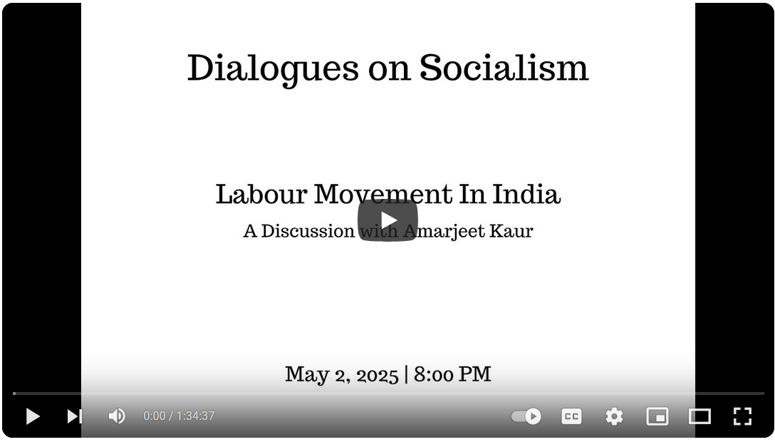 Labour Movement in India: A Discussion With Amarjeet Kaur